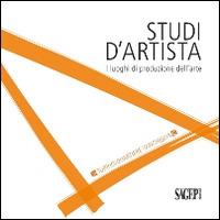 Studi d'artista. I luoghi di produzione dell'arte. Torino. Quartiere Vanchiglia. Ediz. italiana e inglese  - Libro SAGEP 2014 | Libraccio.it