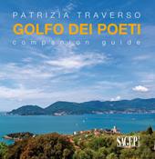 Golfo dei poeti. Companion guide. Ediz. multilingue