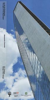 Le età del grattacielo-The ages of the Skyscraper. 21th Century. Design after design. Ediz. italiana e inglese