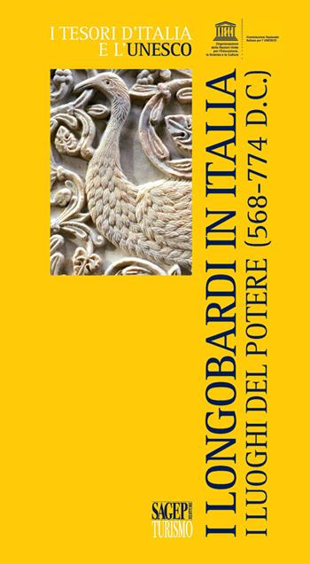 I longobardi in Italia. I luoghi del potere (568-774 d.C.)  - Libro SAGEP 2018 | Libraccio.it