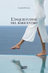 L'inquietudine del baricentro