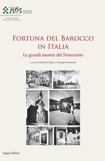 La fortuna del Barocco in Italia. Le grandi mostre del Novecento  - Libro SAGEP 2019, Quaderni di ricerca | Libraccio.it