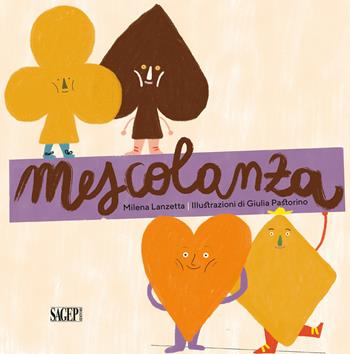 Mescolanza - Milena Lanzetta - Libro SAGEP 2021 | Libraccio.it