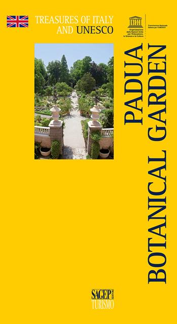 Padua botanical garden  - Libro SAGEP 2021, Treasures of Italy and Unesco | Libraccio.it