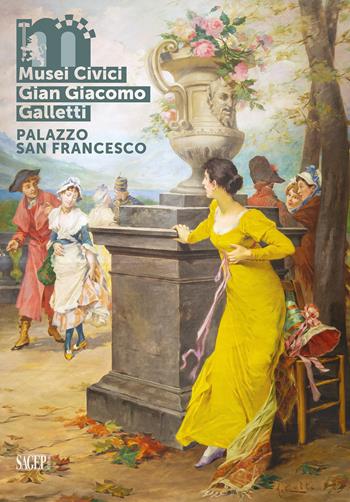 Musei Civici Gian Giacomo Galletti in Palazzo San Francesco. Ediz. italiana e inglese  - Libro SAGEP 2021, Sagep arte | Libraccio.it