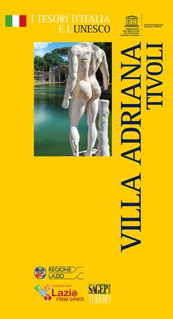 Villa Adriana Tivoli  - Libro SAGEP 2021, Tesori d'Italia e l'Unesco | Libraccio.it