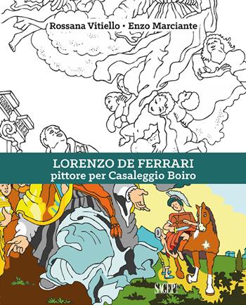 Lorenzo De Ferrari. Pittore per Casaleggio Boiro - Rossana Vitiello, Rossana Vitiello - Libro SAGEP 2021 | Libraccio.it