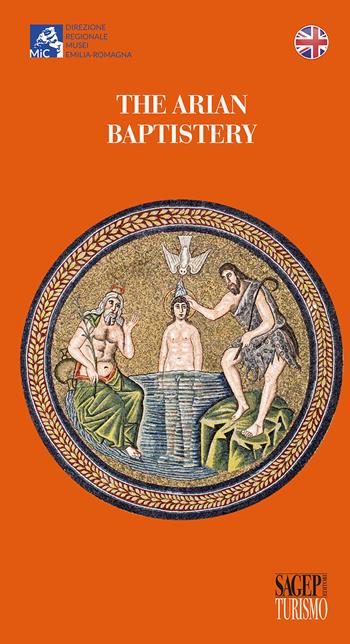 The Arian baptistery  - Libro SAGEP 2023, Turismo | Libraccio.it