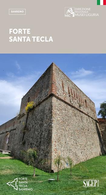 Forte Santa Tecla  - Libro SAGEP 2023, Guide della Direzione regionale Musei Liguria | Libraccio.it