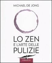 Lo zen e l'arte delle pulizie