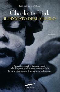 Il peccato dell'angelo - Charlotte Link - Libro Corbaccio 2011, Top Thriller | Libraccio.it