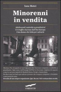Minorenni in vendita - Iana Matei, Anne Berthod - Libro Corbaccio 2011, Dalla parte delle donne | Libraccio.it