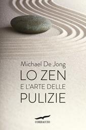 Lo zen e l'arte delle pulizie