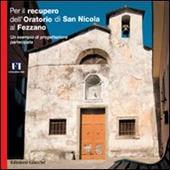 Per il recupero dell'Oratorio di San Nicola al Fezzano. Un esempio di progettazione partecipata