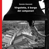 Virgoletta, il borgo dei campanari