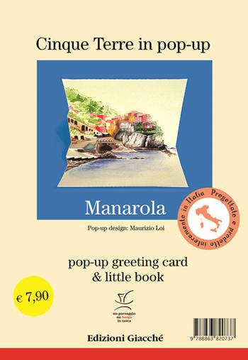 Manarola in pop-up. Pop-up greeting card e little book. Ediz. illustrata - Maurizio Loi - Libro Giacché Edizioni 2017, Cinque Terre in pop-up | Libraccio.it
