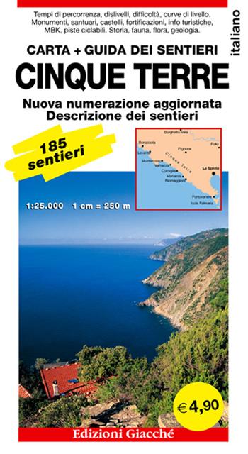 Cinque Terre. Carta. Guida dei sentieri. 185 sentieri, scala 1:25.000  - Libro Giacché Edizioni 2017 | Libraccio.it