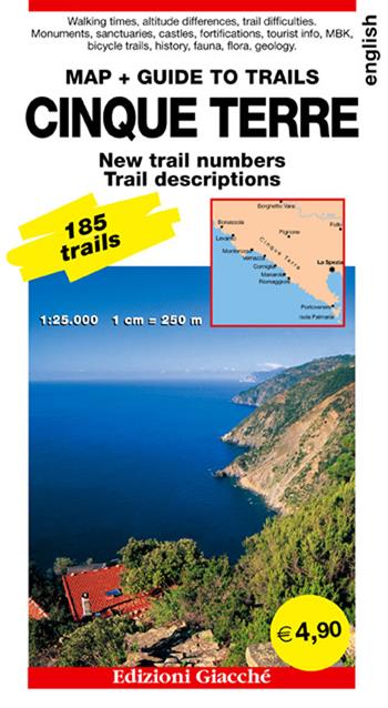 Cinque Terre map. Guide to trails. 185 trails 1:25.000  - Libro Giacché Edizioni 2017 | Libraccio.it