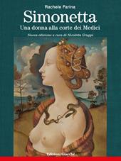 Simonetta. Una donna alla corte dei Medici. Nuova ediz.