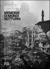 Memorie di mondi notturni - Graziano Staino, Dario Honnorat - Libro Light Box 2009, Black books | Libraccio.it