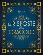 Le risposte dell'oracolo. Nuova ediz.