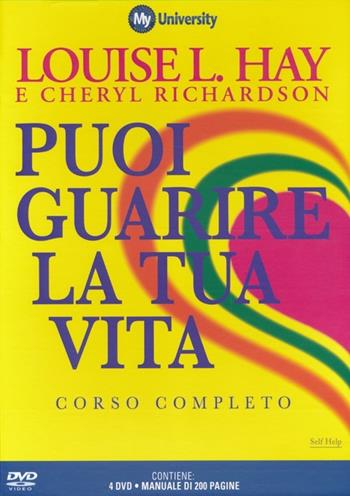 Puoi guarire la tua vita. My Life University. Corso completo. 4 DVD. Con libro - Louise L. Hay - Libro My Life 2014 | Libraccio.it