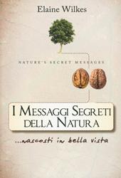 I messaggi segreti della natura... nascosti in bella vista