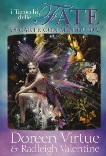 I tarocchi delle fate. 78 carte con miniguida - Doreen Virtue - Libro My Life 2017 | Libraccio.it