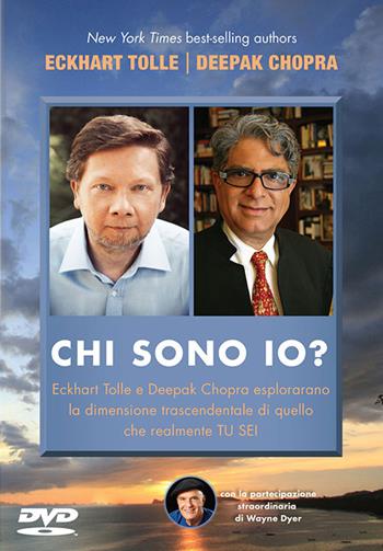 Chi sono io? DVD - Eckhart Tolle, Deepak Chopra - Libro My Life 2017 | Libraccio.it