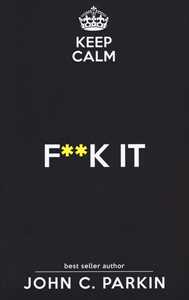 Image of Keep calm. F**k it