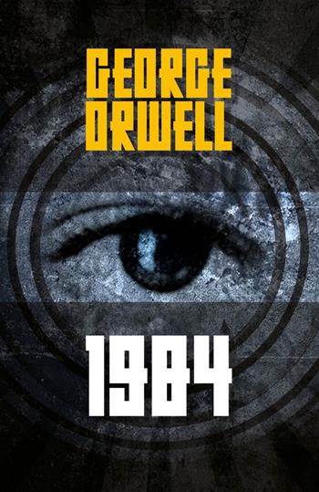 1984. Ediz. integrale - George Orwell - Libro My Life 2021 | Libraccio.it