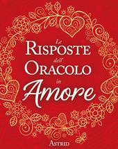 Le risposte dell'oracolo in amore