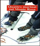 Quattro marinai sul monte rosa