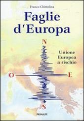 Faglie d'Europa. Unione europea a rischio