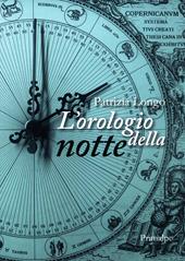 L' orologio della notte. Nuova ediz.