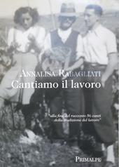 Cantiamo il lavoro