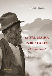 La Val Maira nella storia e la sua gente