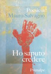 Ho saputo credere