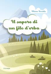 Il sapore di un filo d'erba