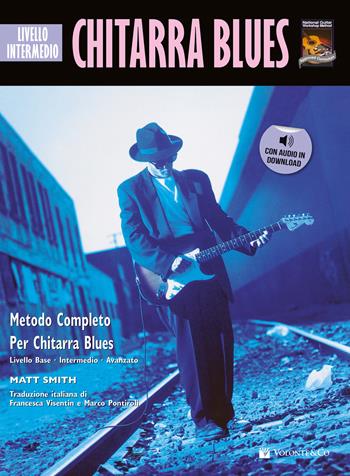 Chitarra Blues Livello Intermedio + Cd - Matt Smith - Libro Volontè 2020 | Libraccio.it
