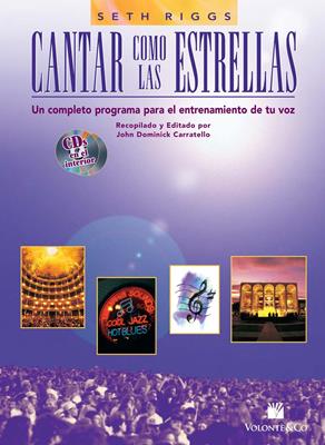 Cantar como las Estrellas. Un completo programa para el entrenamiento de tu voz. Con 2 CD-Audio - Seth Riggs - Libro Volontè & Co 2018, Didattica musicale | Libraccio.it