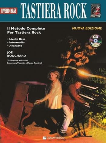 J. Bouchard. Tastiera Rock Livello Base + Cd. Nuova Edizione - Joe Bouchard - Libro Volontè 2020 | Libraccio.it