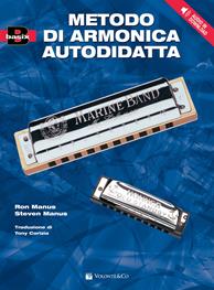 Metodo di armonica autodidatta. Con File audio per il download - Ron Manus, Steven Manus - Libro Volontè & Co 2010 | Libraccio.it