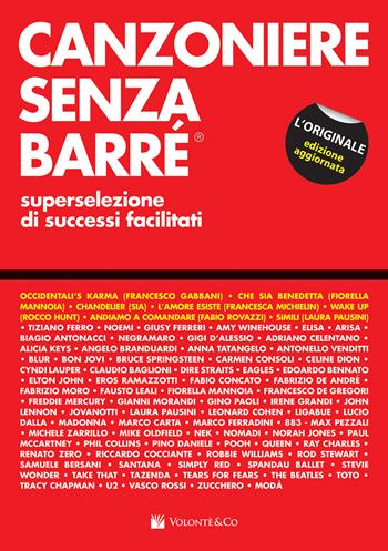Canzoniere senza barré. Superselezione di successi facilitati. Vol. 1  - Libro Volontè & Co 2009 | Libraccio.it