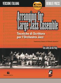 Arranging for large jazz ensemble. Tecniche di scrittura per l'orchestra jazz. Con audio in download - Dick Lowell, Ken Pullig - Libro Volontè & Co 2010 | Libraccio.it