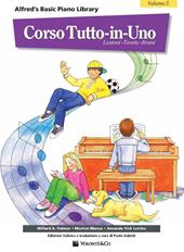 Alfred'S Basic. Corso Tutto in Uno vol. 5. Pianoforte