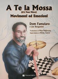 A te la mossa. Movimenti ed emozioni - Dom Famularo, Joe Bergamini - Libro Volontè & Co 2010 | Libraccio.it