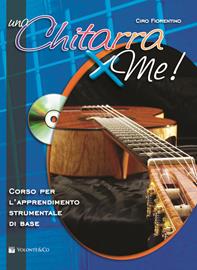 Una chitarra x me! Con CD Audio - Ciro Fiorentino - Libro Volontè & Co 2010 | Libraccio.it