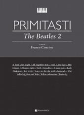 Primi Tasti. The Beatles vol. 2. F. Concina. Spartiti per Pianoforte