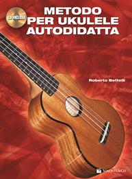 Metodo per ukulele autodidatta. Con CD Audio - Roberto Bettelli - Libro Volontè & Co 2010 | Libraccio.it